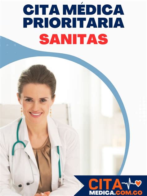 cita prioritaria en sanitas|Cómo pedir una cita prioritaria en Sanitas: Consulta。